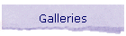 Galleries